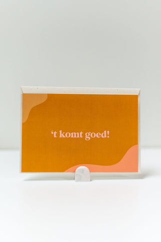 't komt goed